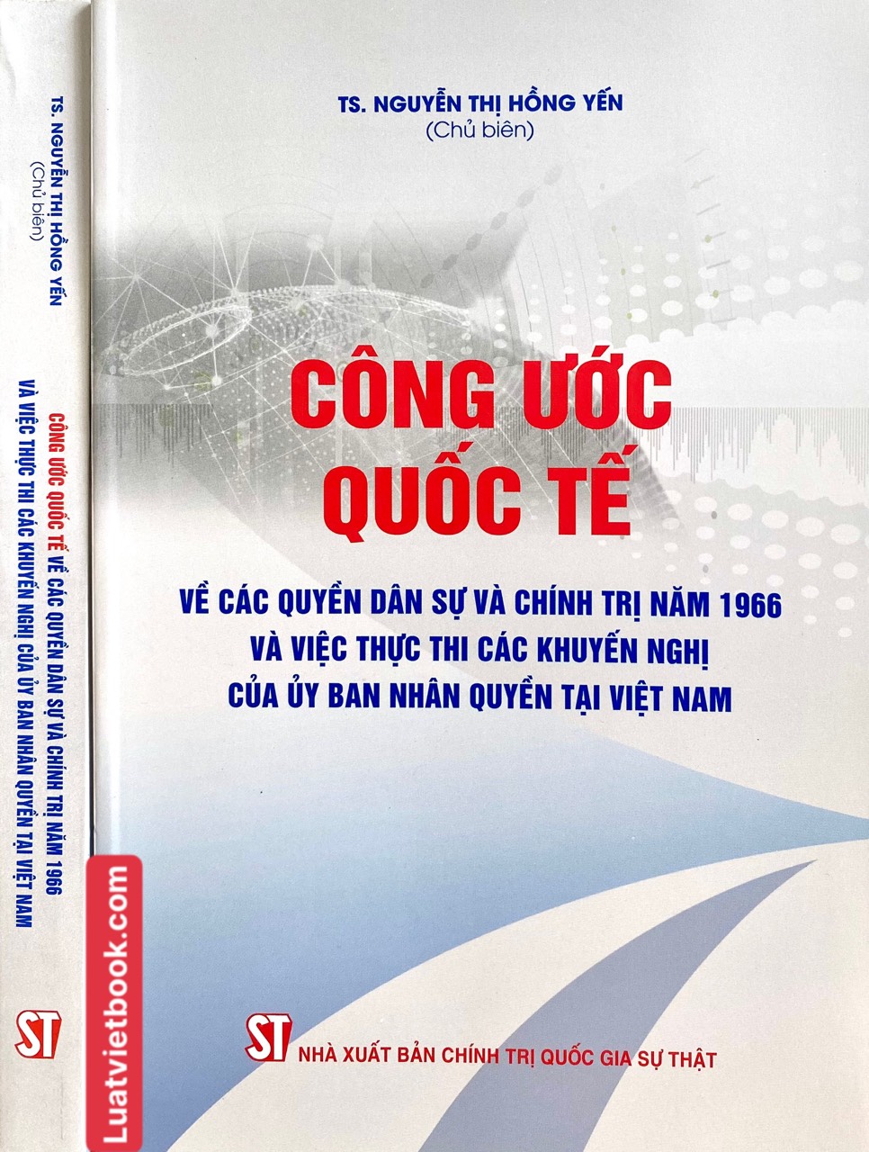 Công ước quốc tế về các quyền dân sự và chính trị năm 1966 và việc thực thi các khuyến nghị của ủy ban nhân quyền tại Việt Nam