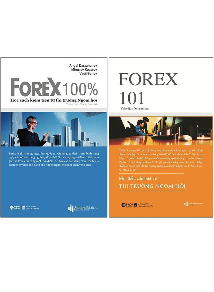 Combo Forex - Thị Trường Ngoại Hối: Forex 101 + Forex 100% (Bộ 2 Cuốn) - AL