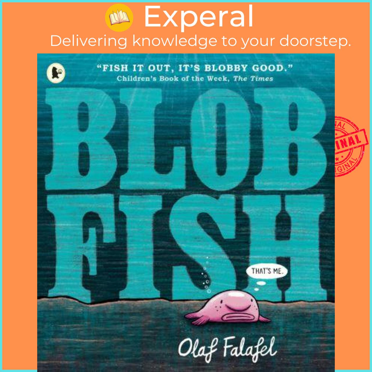 Sách - Blobfish by Olaf Falafel (UK edition, Paperback)