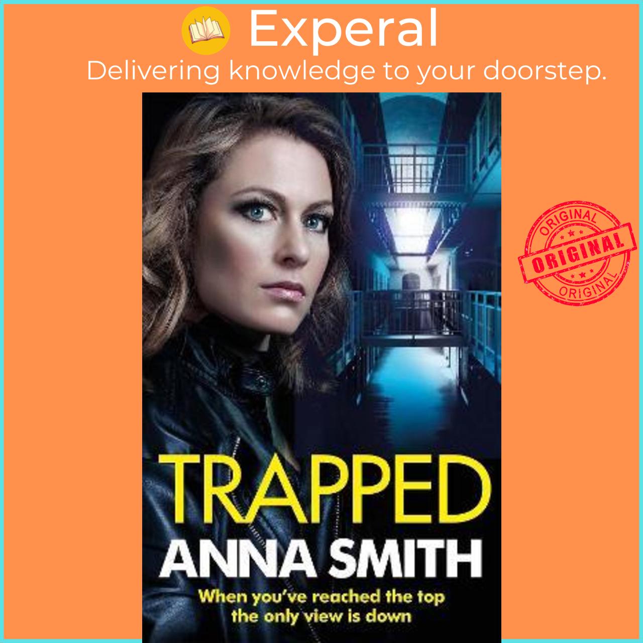 Sách - Trapped : The grittiest thriller you'll read this year by Anna Smith (UK edition, paperback)