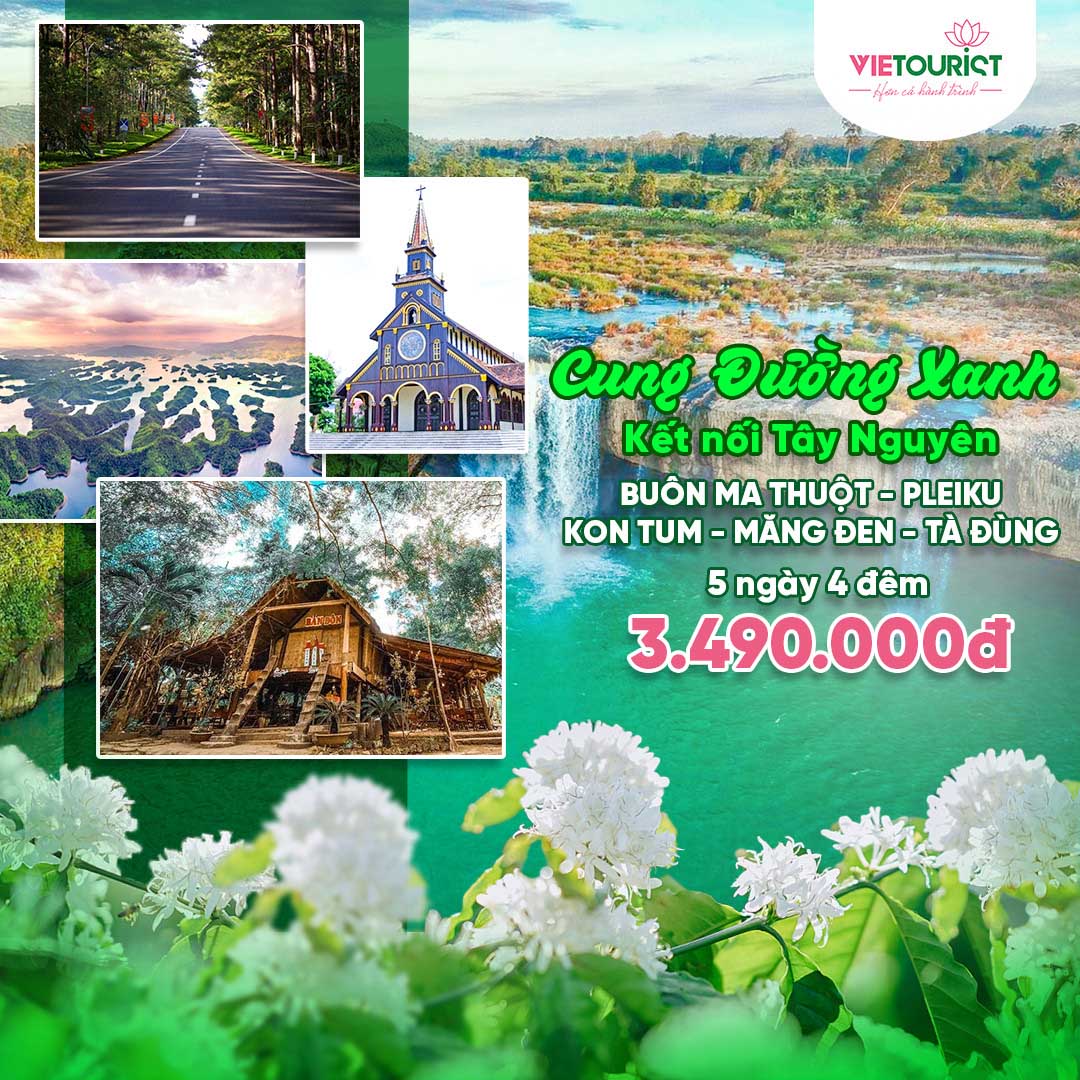 Vietourist - Tour Du Lịch Khám Phá Cung Đường Xanh: Tây Nguyên - Tà Đùng 5 Ngày 4 Đêm