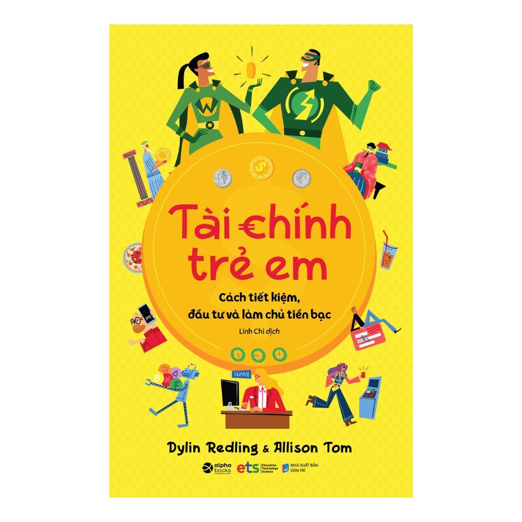 Sách Tài Chính Trẻ Em - Alphabooks - BẢN QUYỀN