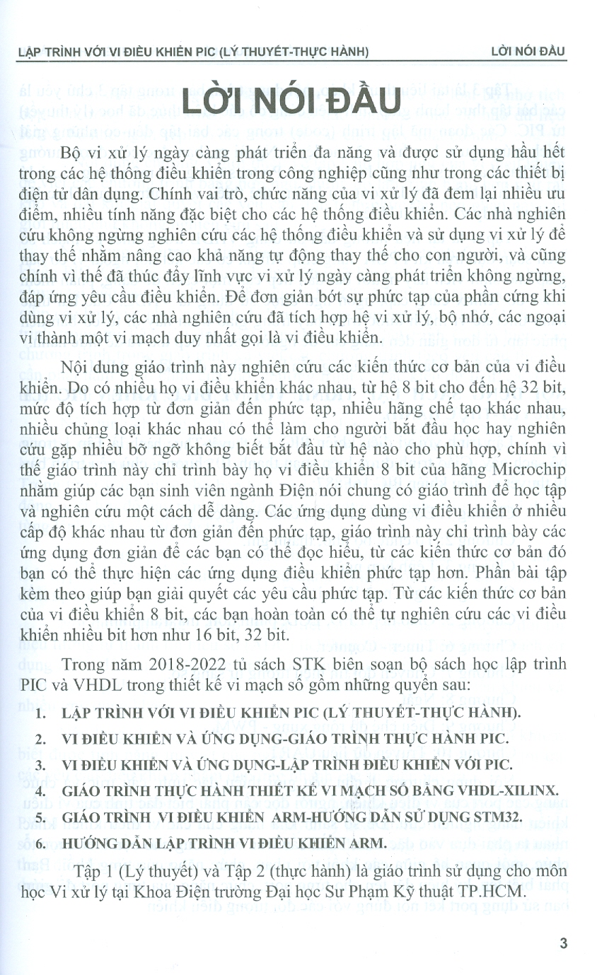 Lập Trình Với Vi Điều Khiển PIC (Lý Thuyết - Thực Hành) (Tài liệu dùng cho các trường Đại học, Cao đẳng chuyên ngành Điện - Điện tử - Cơ điện tử - Viễn thông - Tự động điều khiển - Kỹ thuật máy tính)