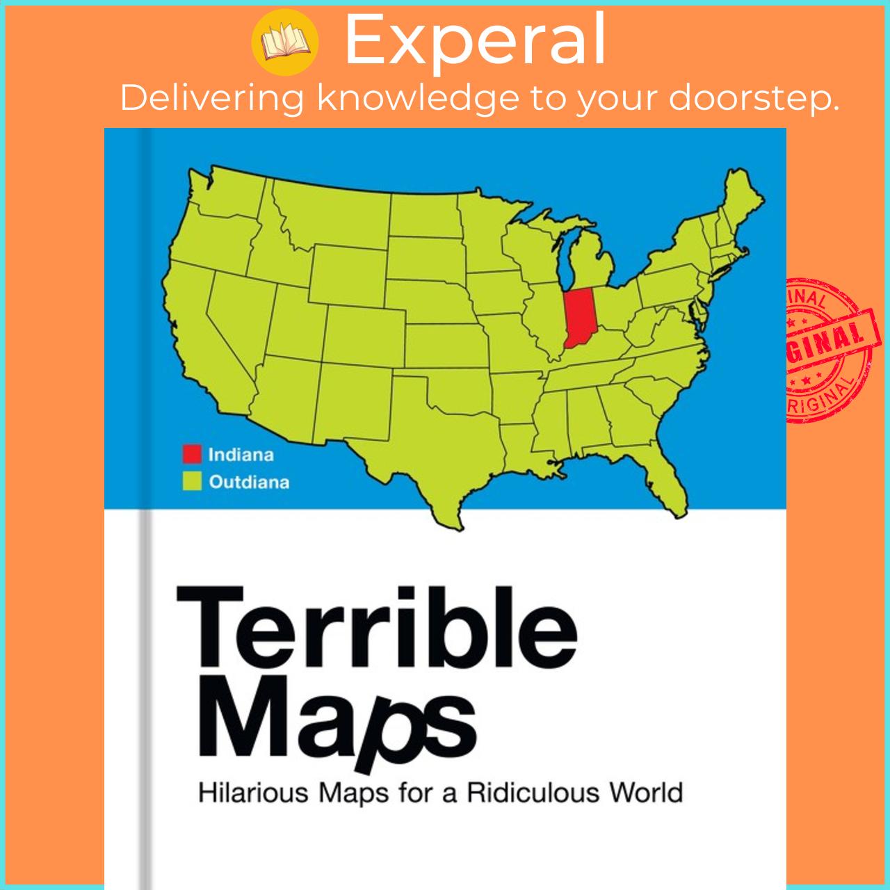 Sách - Terrible Maps - Hilarious Maps for a Ridiculous World by Michael Howe (UK edition, Hardcover)