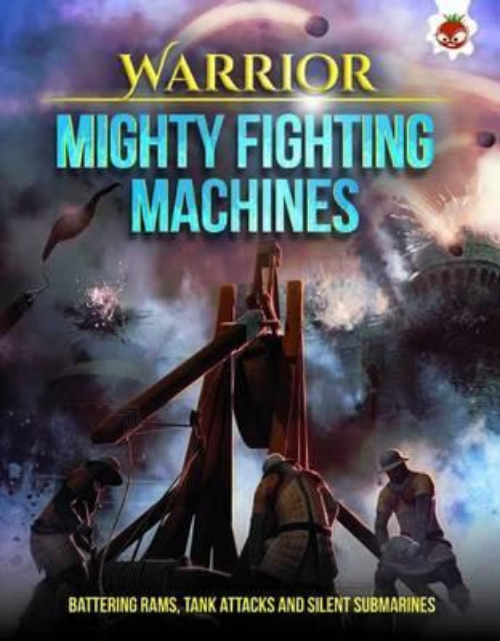 Sách tiếng Anh - Warrior-Mighty Fighting Machines
