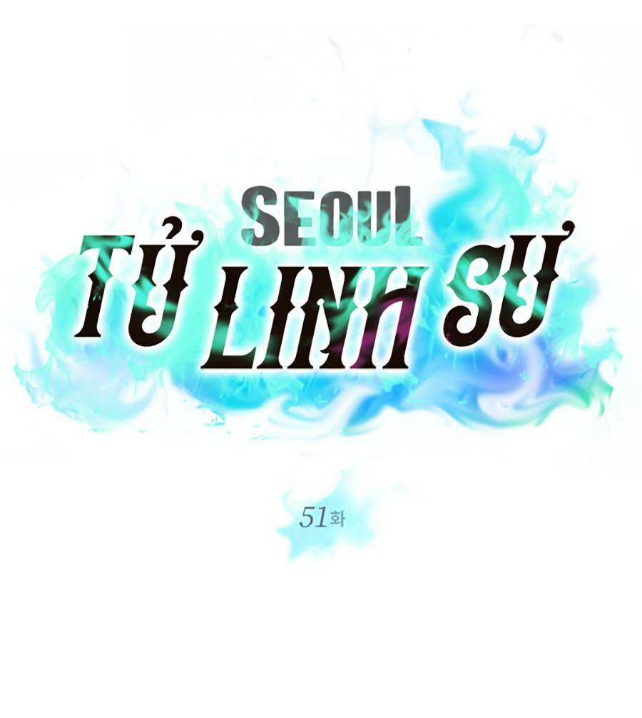 Seoul Tử Linh Sư Chapter 51 - Trang 35