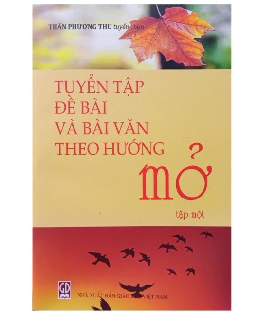 Sách - Tuyển tập Đề bài và bài làm văn theo hướng Mở Tập 1