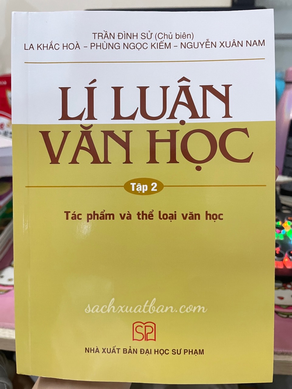 Sách Lí Luận Văn Học Tập 2 - Tác Phẩm Và Thể Loại Văn Học