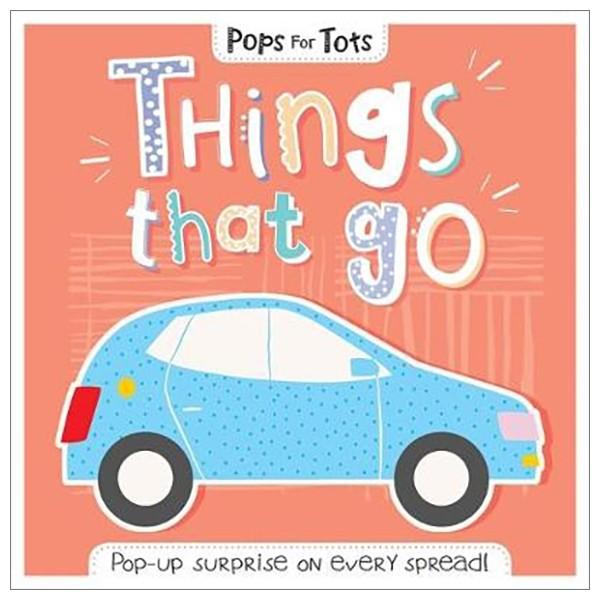 Pops for Tots: Things That Go - Sách 3D cho bé: Phương Tiện Di Chuyển Ver 2