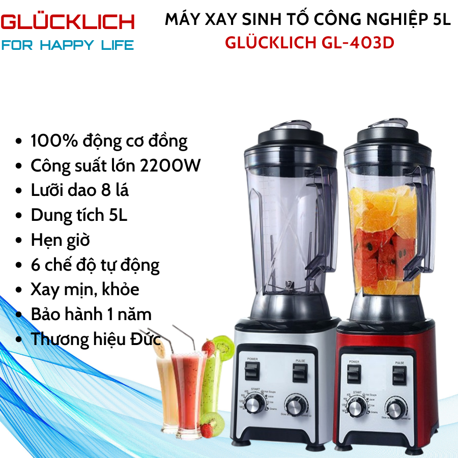 Máy xay sinh tố công nghiệp GLUCKLICH GL-403D 5L 2200W có hẹn giờ- thương hiệu GLÜCKLICH Đức - hàng chính hãng