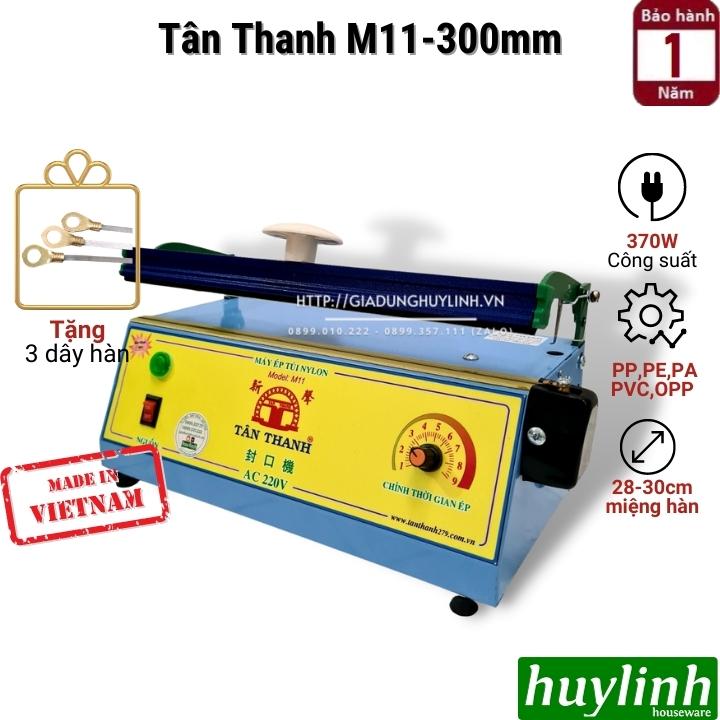 Máy hàn - ép miệng túi nhấn tay Tân Thanh M11-300mm - Hàng chính hãng