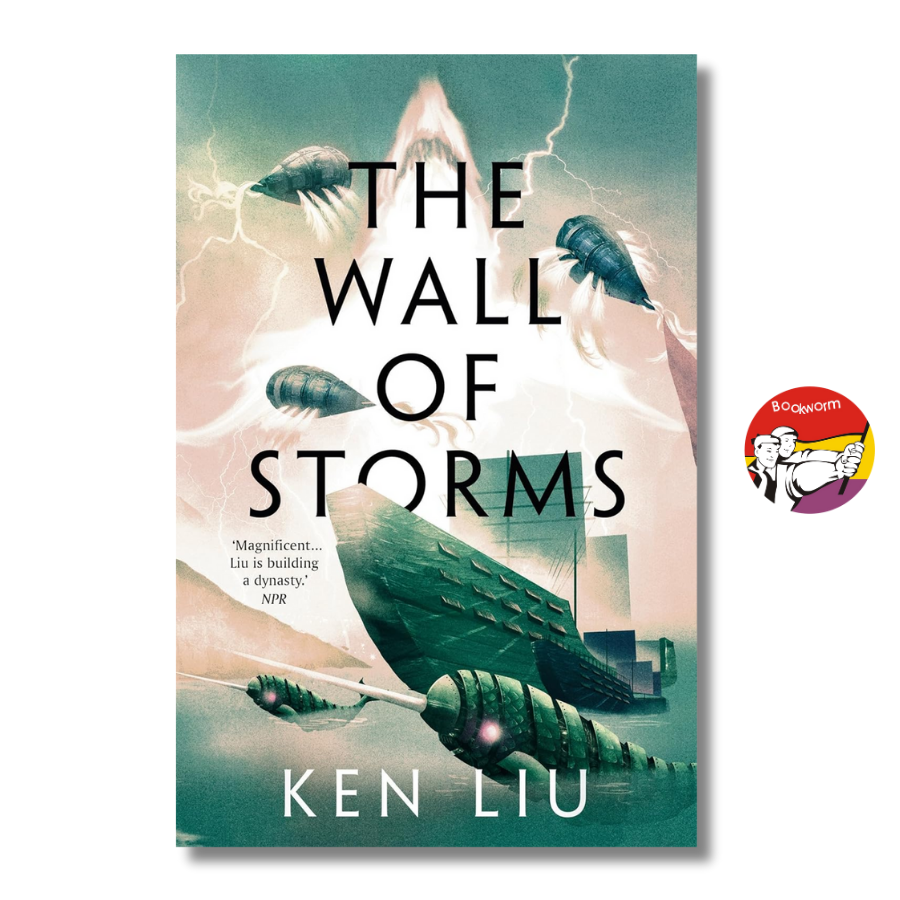 Sách - The Wall of Storms (Book #2 from the series The Dandelion Dynasty) by Ken Liu / Ngoại văn