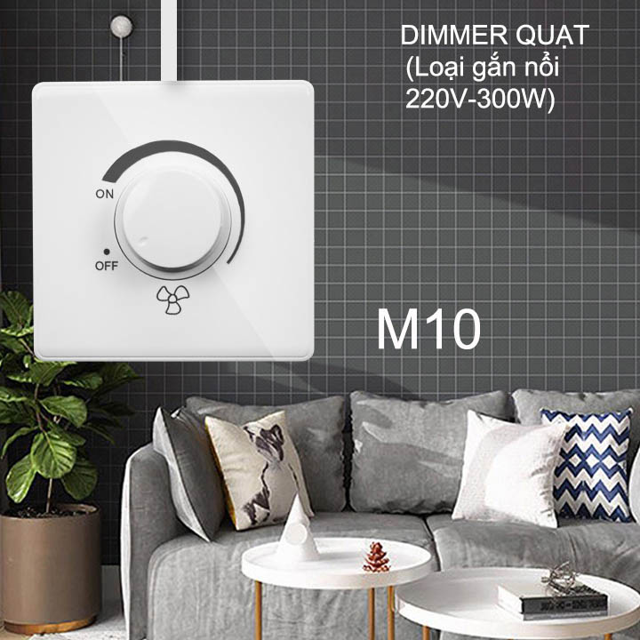 Bộ điều chỉnh tốc độ quạt 220V-300W gắn nổi, vô cấp, vuông 86x86mm (mẫu M10)