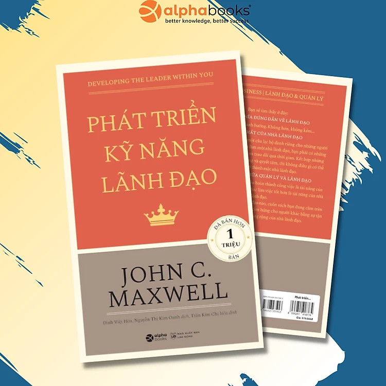 Phát Triển Kỹ Năng Lãnh Đạo - John C. Maxwell - Nhiều dịch giả - Tái bản - (bìa mềm)