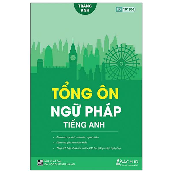 Tổng Ôn Ngữ Pháp Tiếng Anh (Tái Bản 2023)