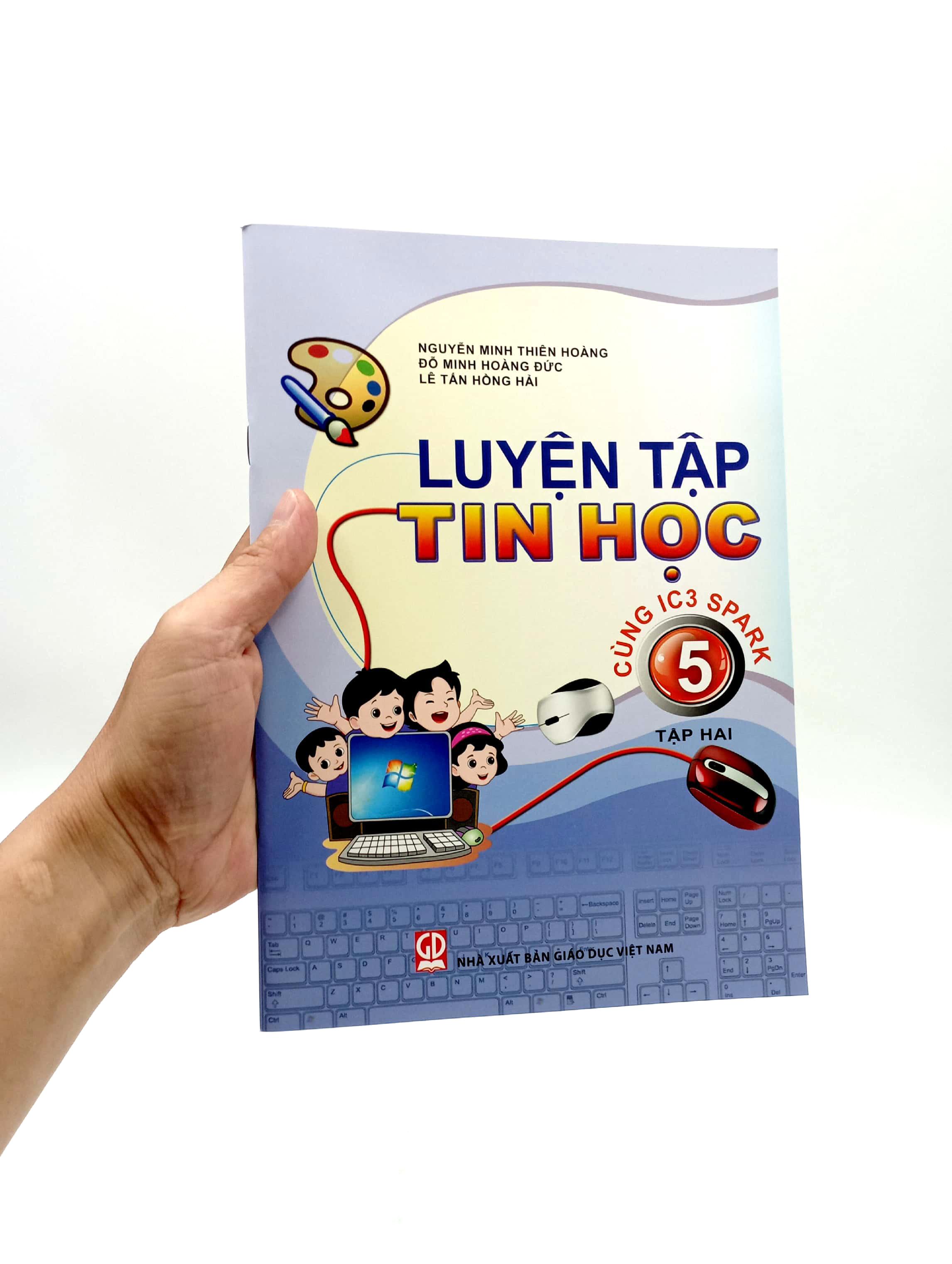 Luyện Tập Tin Học Lớp 5 - Tập 2 (Cùng IC3 Spark) (2023)