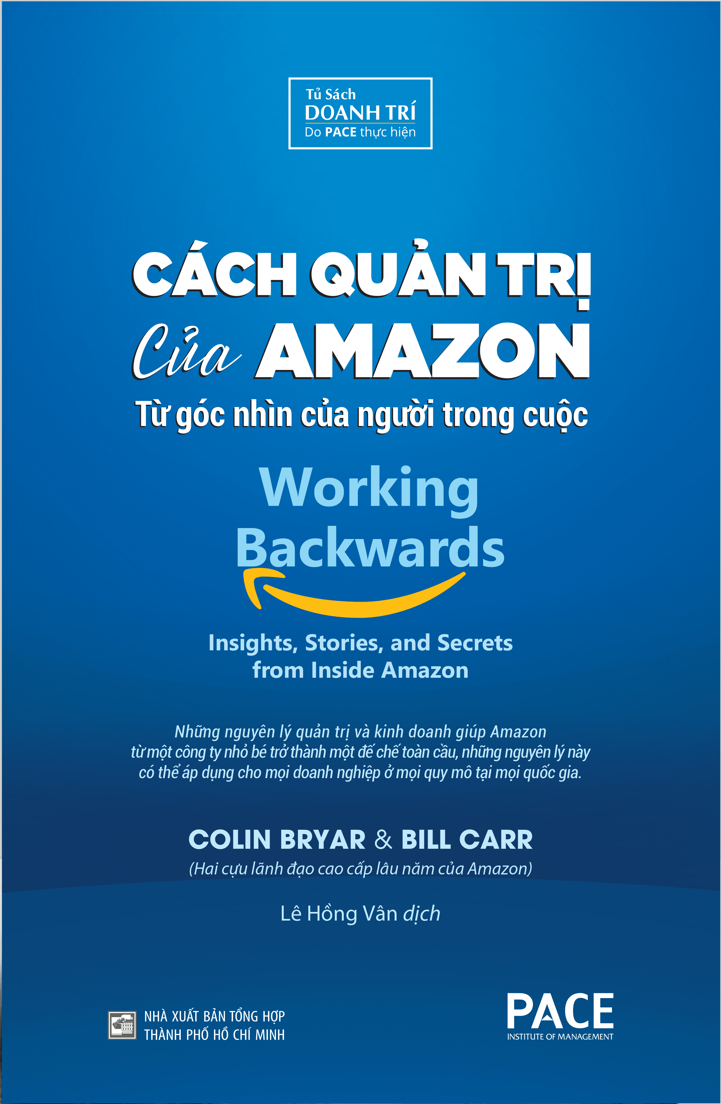 Sách PACE Books - Cách quản trị của Amazon (Working Backwards) - Colin Bryar, Bill Carr