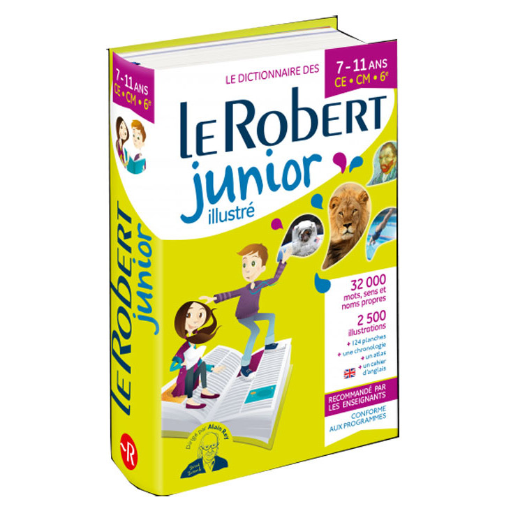 Từ điển tiếng Pháp: Dictionnaire Le Robert Junior illustré - 7/11 ans - CE-CM-6e ( từ 7 đến 11 tuổi có hình minh họa)