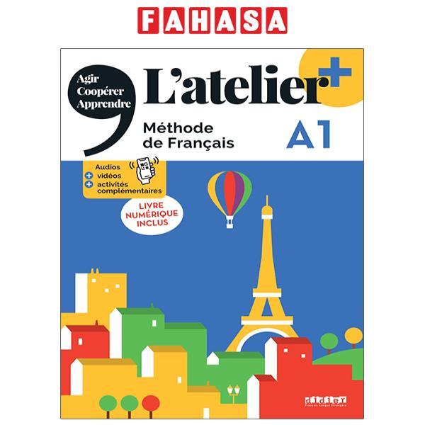 L'atelier + A1 (édition 2022) - Livre + livre numérique + didierfle.app