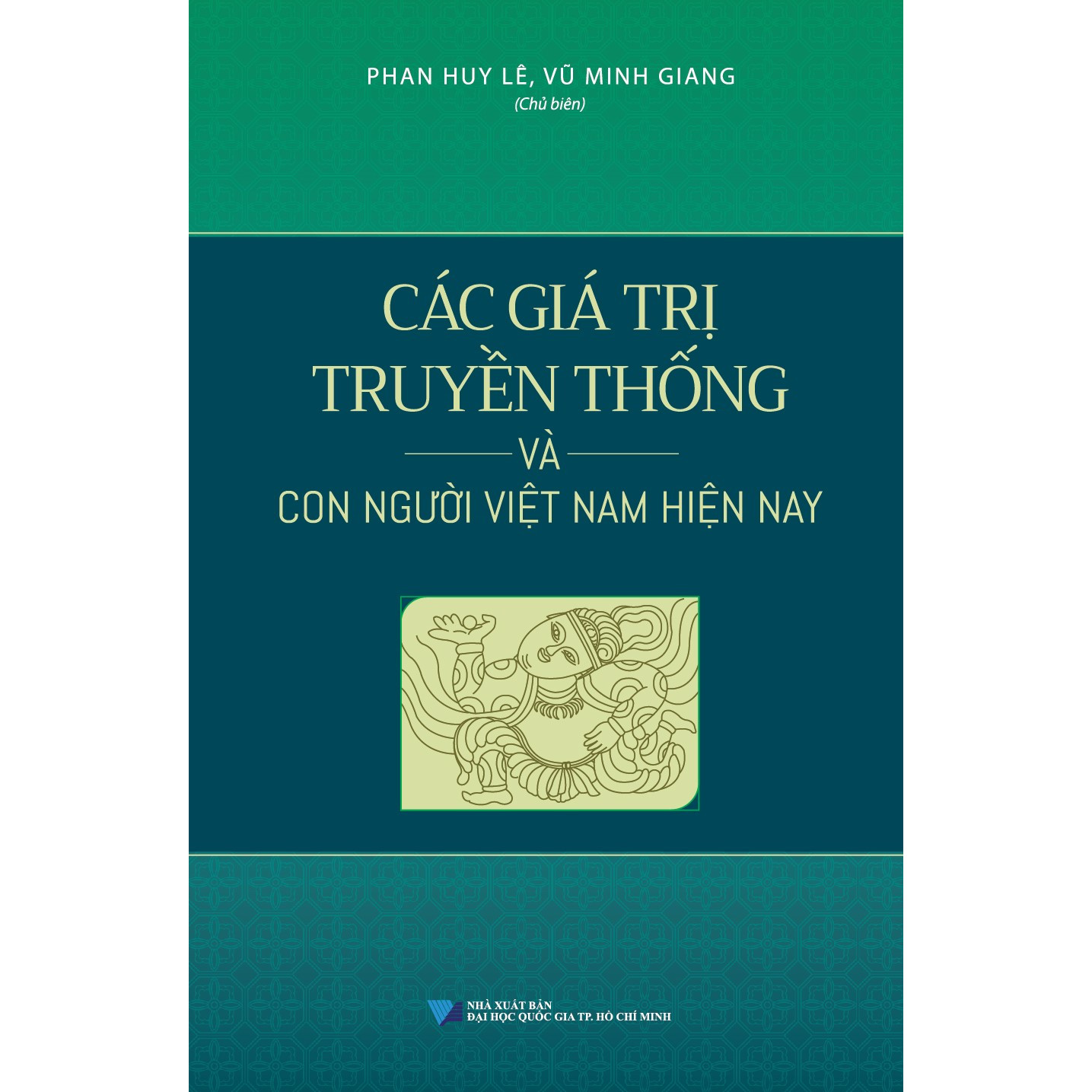 Các Giá Trị Truyền Thống Và Con Người Việt Nam Hiện Nay