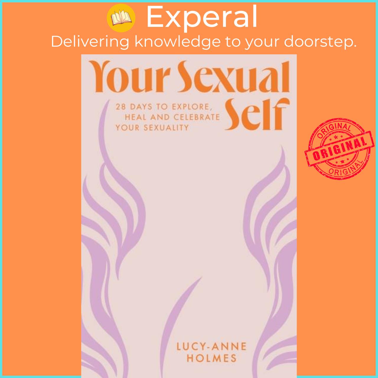 Sách - Your Sexual Self by Lucy-Anne Holmes (UK edition, hardcover)
