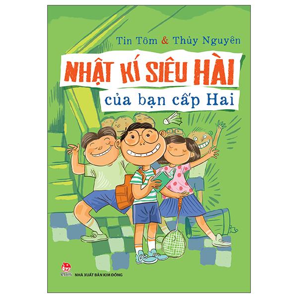 Sách - Nhật Kí Siêu Hài Của Bạn Cấp Hai