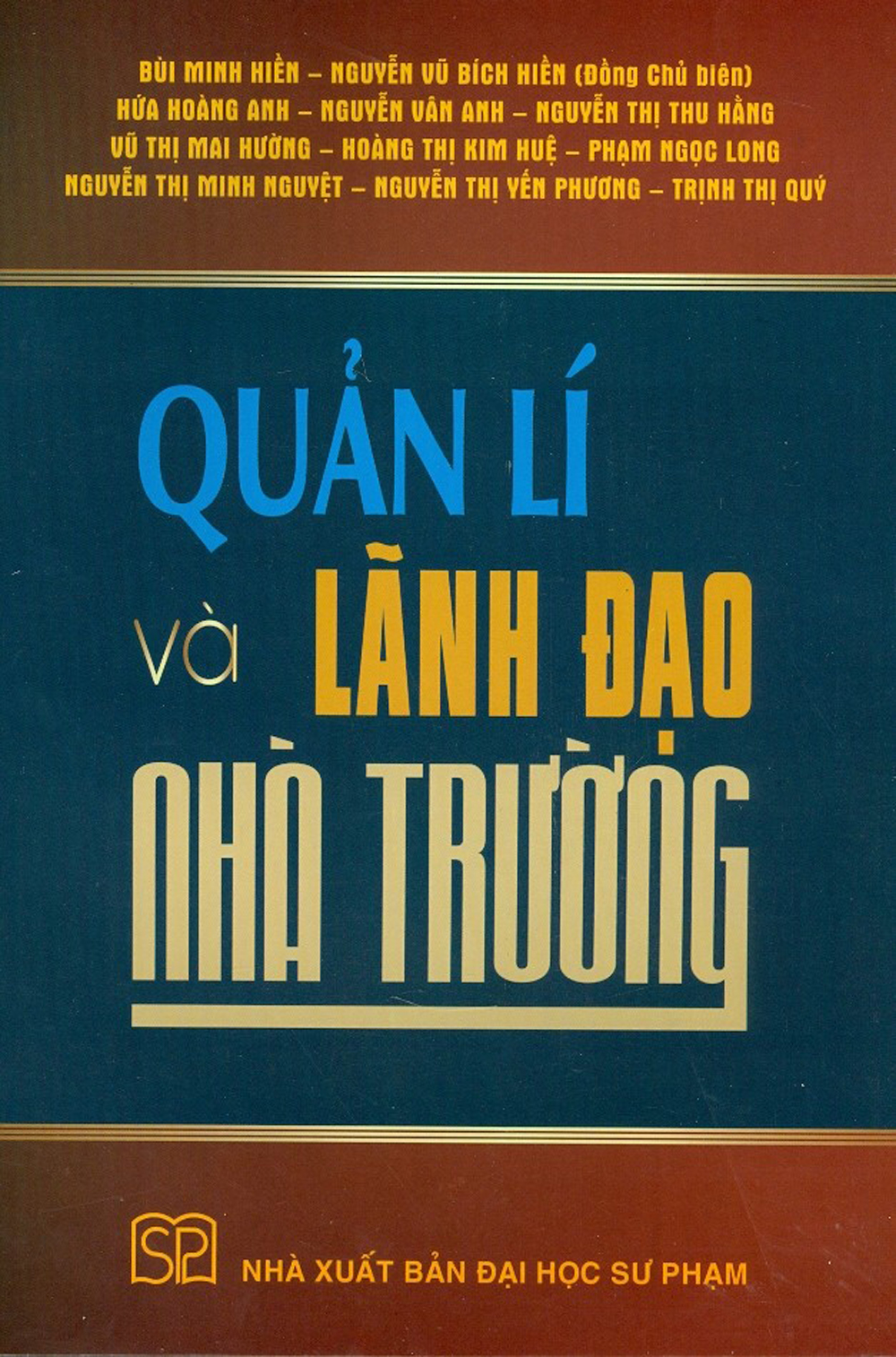 Quản Lí Và Lãnh Đạo Nhà Trường