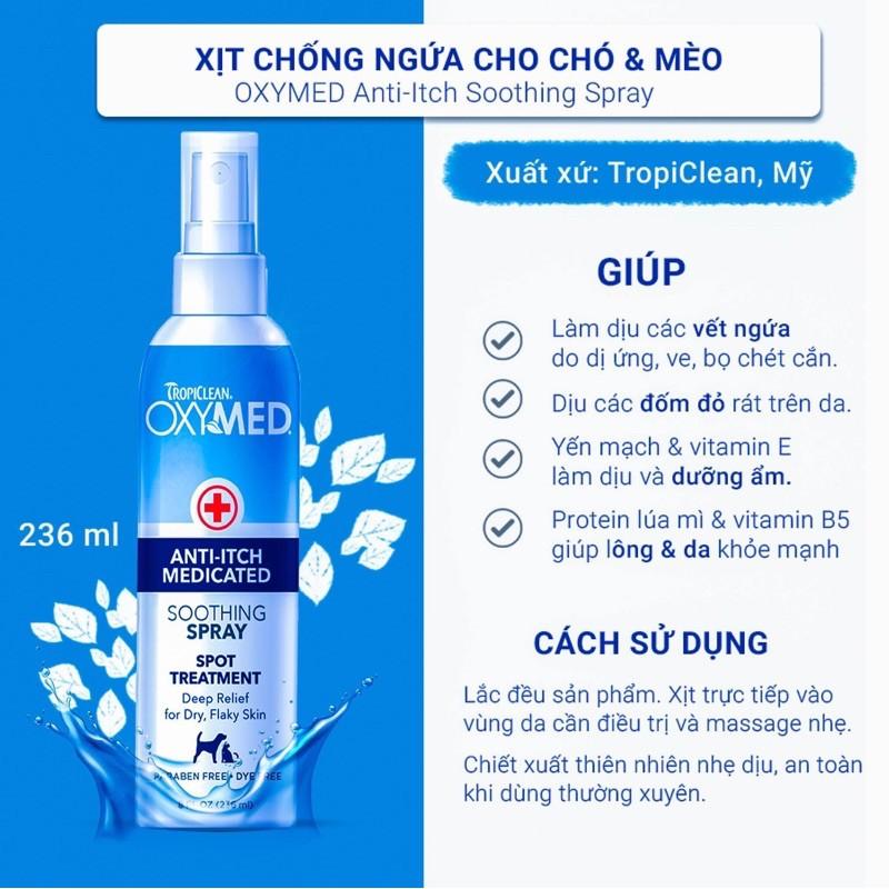 TROPICLEAN OXYMED Anti-Itch Soothing Spray - XỊT CHỐNG NGỨA CHO CHÓ VÀ MÈO