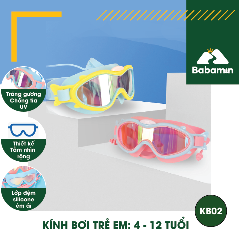 Kính Bơi Trẻ Em 4 đến 12 Tuổi Tráng Gương - Chống Chói, Có Bịt Tai, Tầm Nhìn Rộng – Babamin - KB02