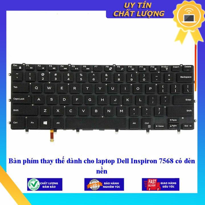 Bàn phím dùng cho laptop Dell Inspiron 7568 có đèn nền  - Hàng Nhập Khẩu New Seal