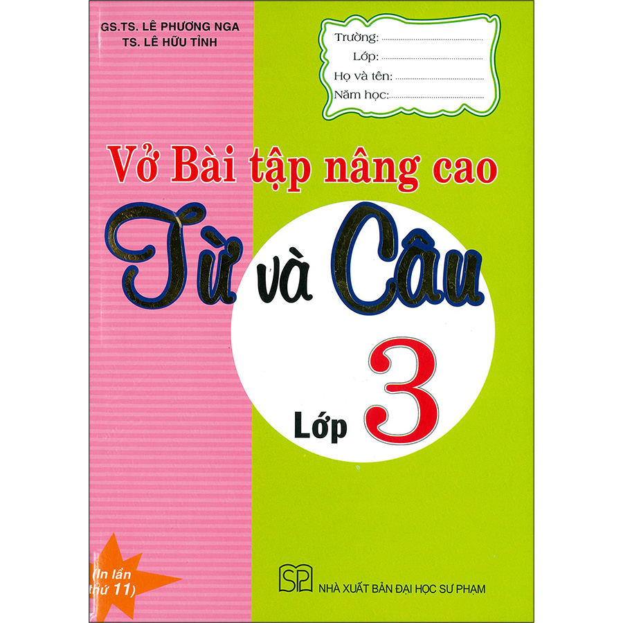 Vở Bài Tập Nâng Cao Từ Và Câu Lớp 3 (Tái Bản 2020)