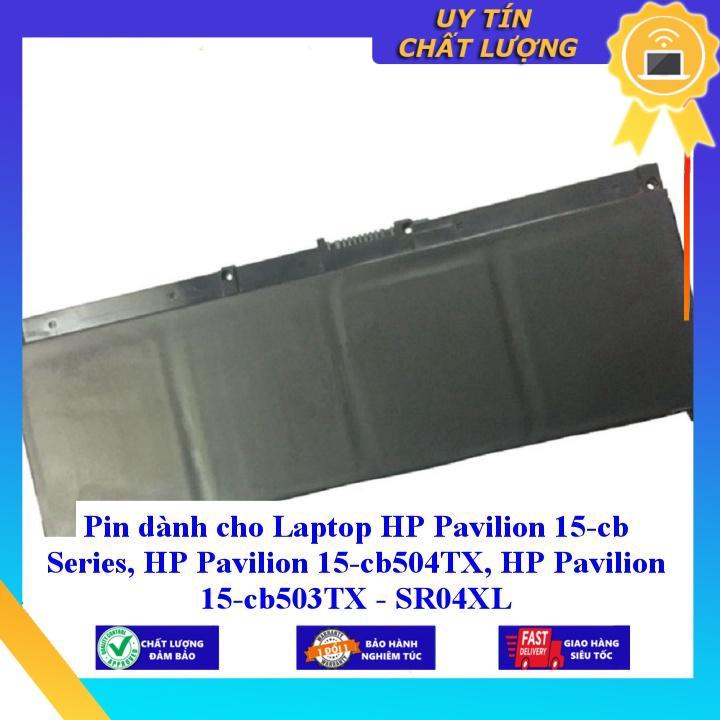Pin dùng cho Laptop HP Pavilion 15-cb Series HP Pavilion 15-cb504TX, HP Pavilion 15-cb503TX - SR04XL - Hàng Nhập Khẩu New Seal