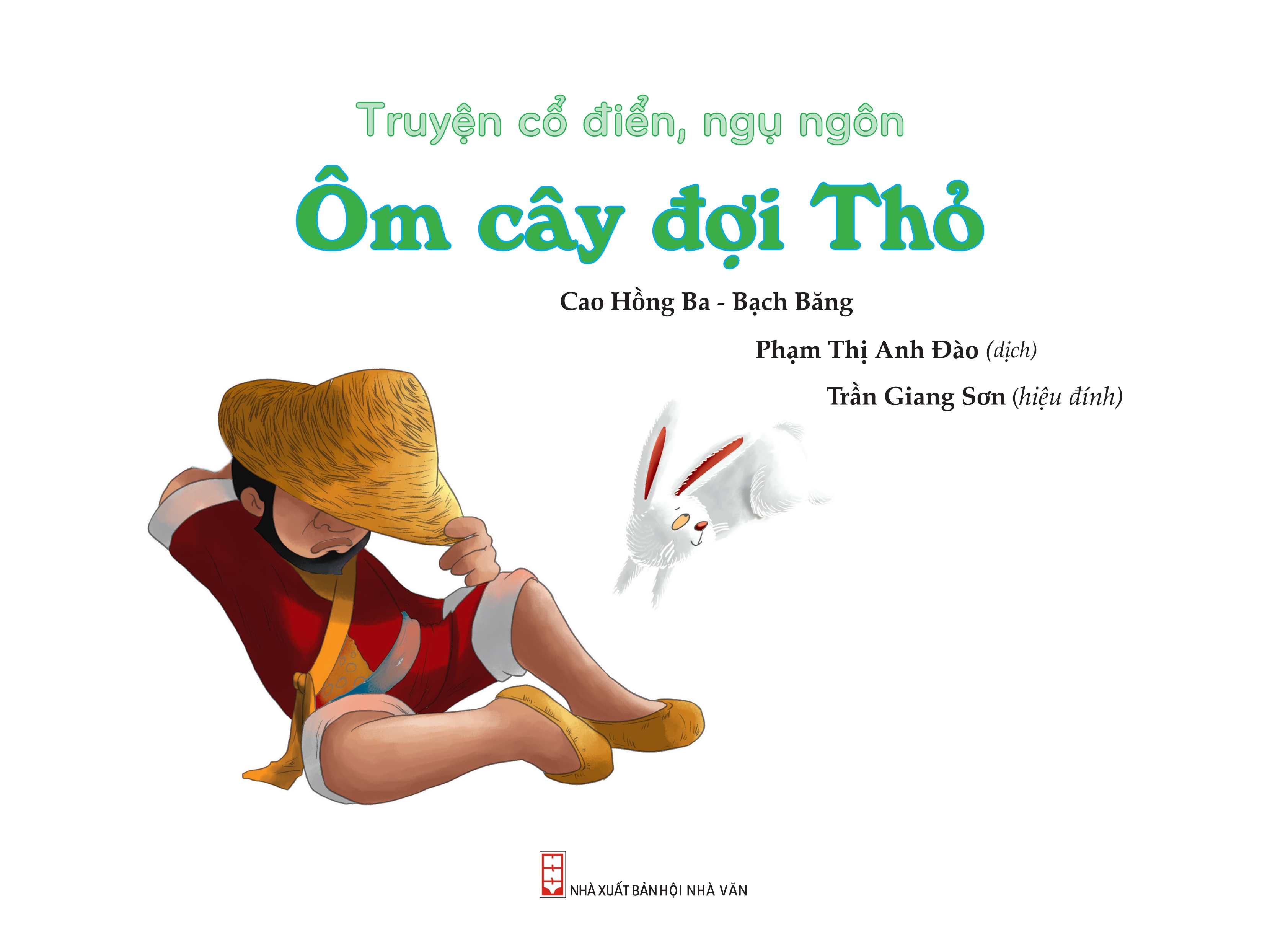 Truyện Cổ Điển, Ngụ Ngôn - Ôm Cây Đợi Thỏ