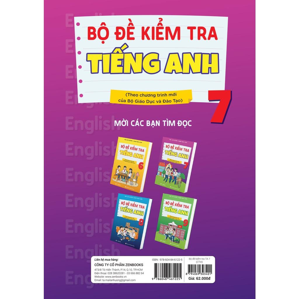 Sách Bộ Đề Kiểm Tra Tiếng Anh 7 Mai Lan Hương