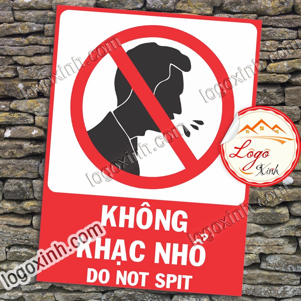 LOGO TEM STICKER BIỂN BÁO CẤM KHÔNG ĐƯỢC KHẠC NHỔ- DO NOT SPIT - BIỂN CẢNH BÁO, BIỂN CẤM