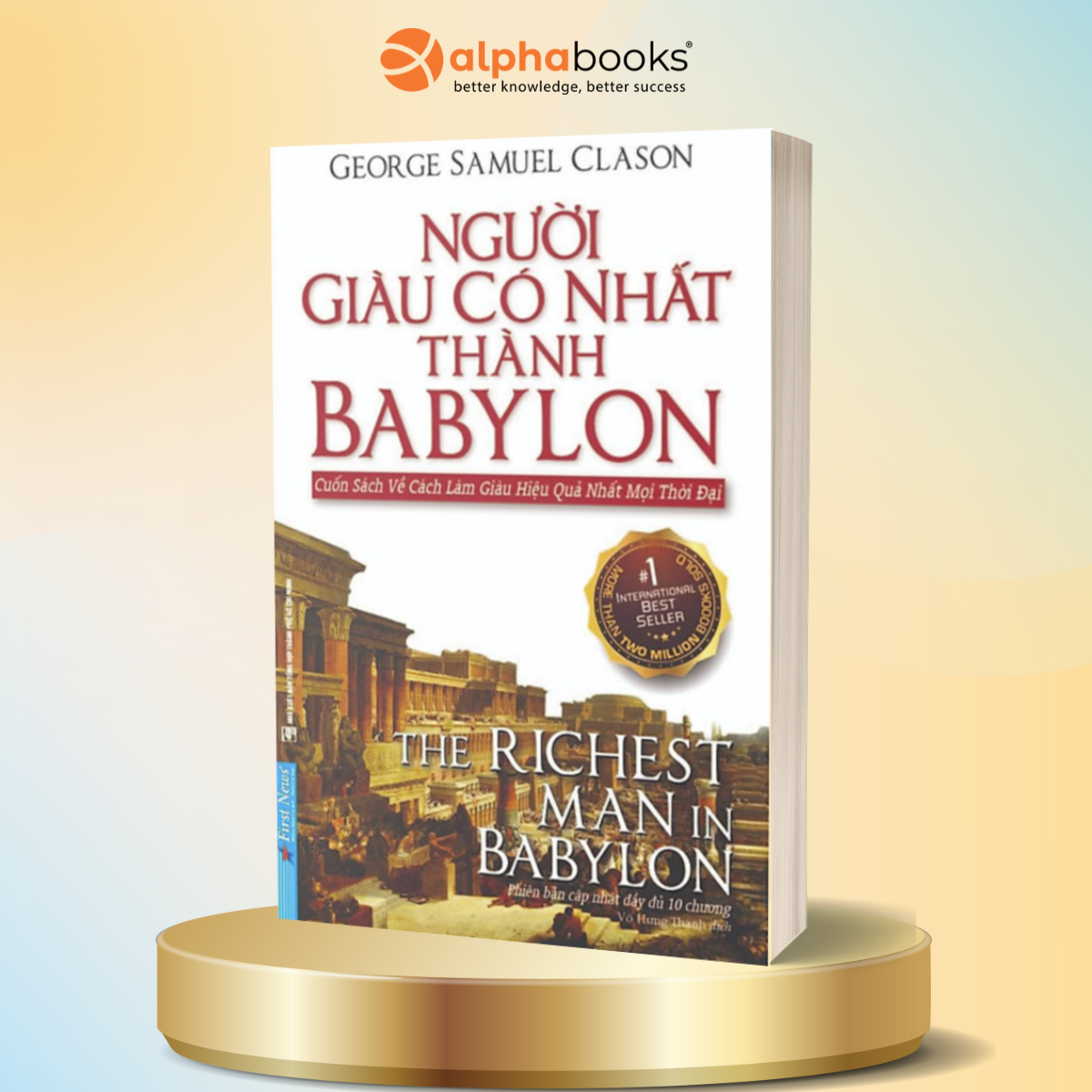 Sách Người Giàu Có Nhất Thành Babylon Tái Bản 2020 Sách Người Giàu Có Nhất Thành Babylon Tái Bản 2020