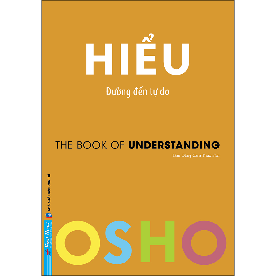 Sách OSHO Hiểu - Đường Đến Tự Do