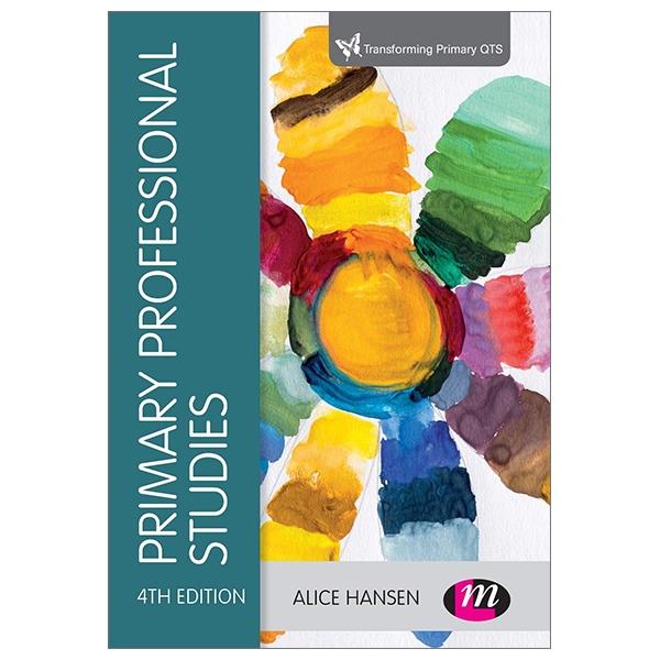 Primary Professional Studies (Transforming Primary QTS Series)