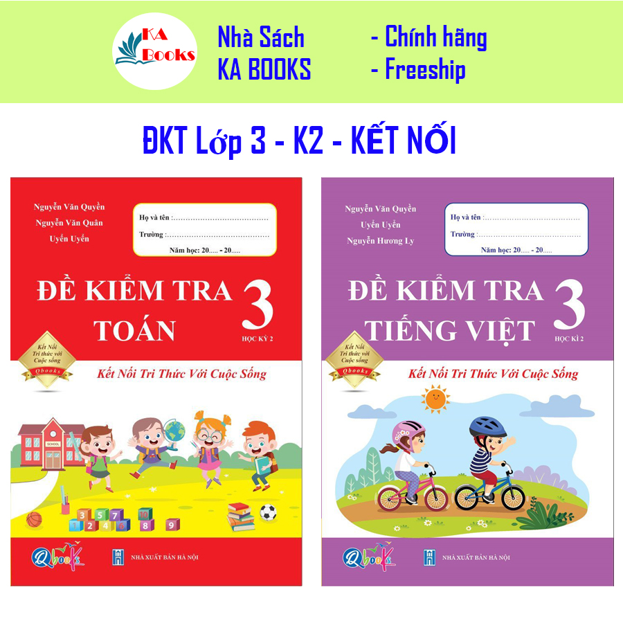 Combo Đề Kiểm Tra Toán và Tiếng Việt 3 - Kết Nối Tri Thức Với Cuộc Sống - Kì 2 (2 cuốn)