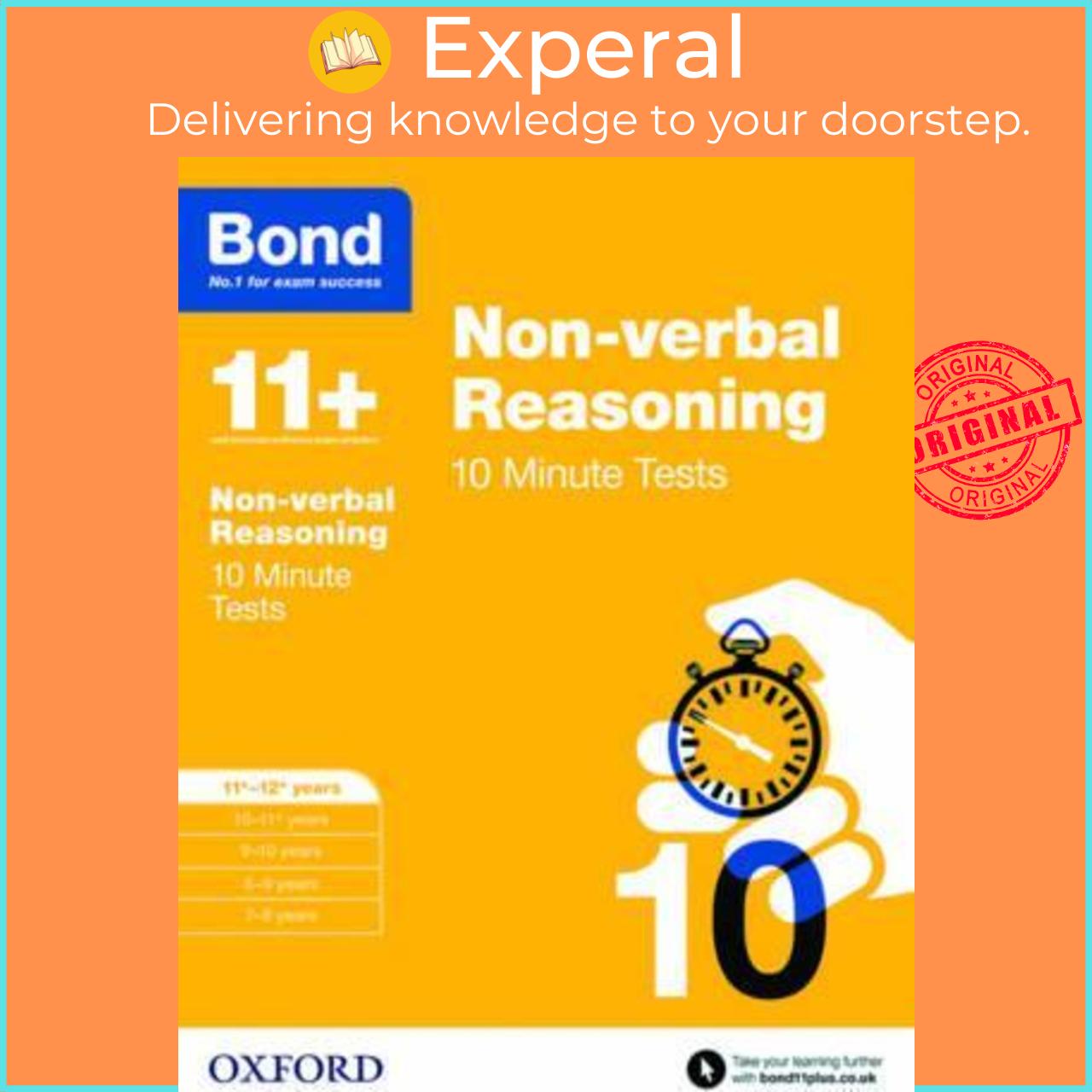 Sách - Bond 11+: Non-verbal Reasoning: 10 Minute Tests : 11+-12+ years by Alison Primrose