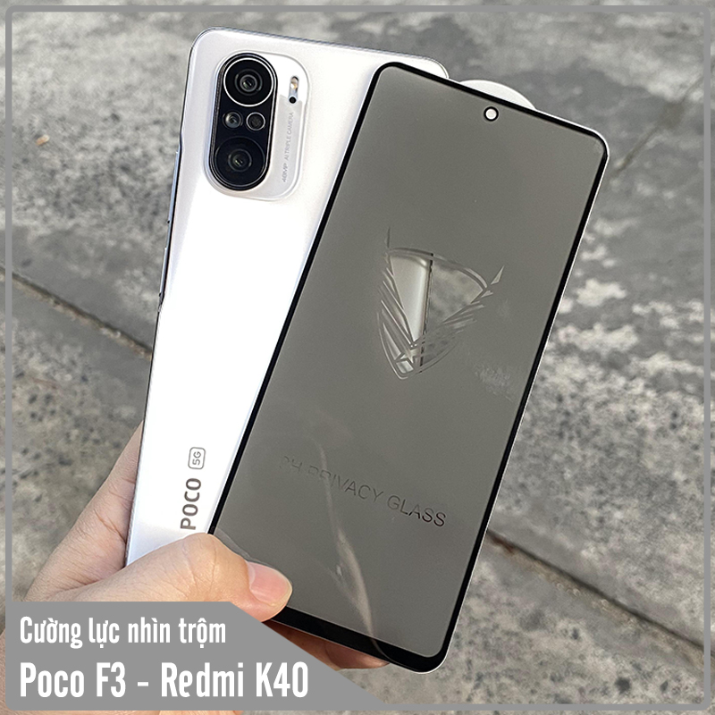 Kính cường lực cho Xiaomi Poco F3 - Redmi K40 chống nhìn trộm full viền đen