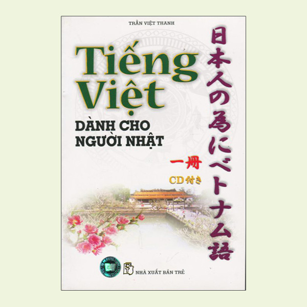 Tiếng Việt Dành Cho Người Nhật T1 + 2CD