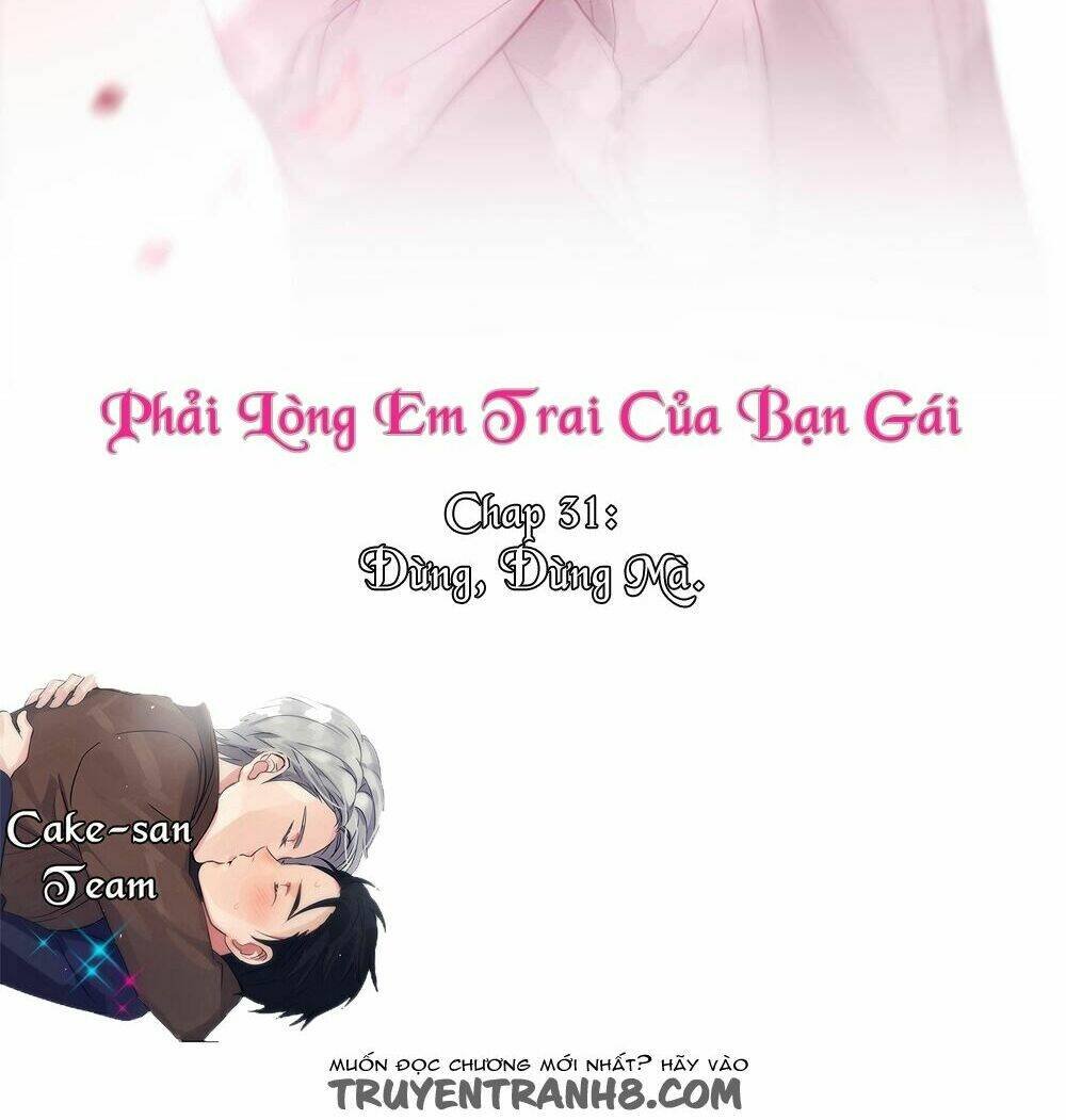 phải lòng em trai của bạn gái mình chapter 31 2