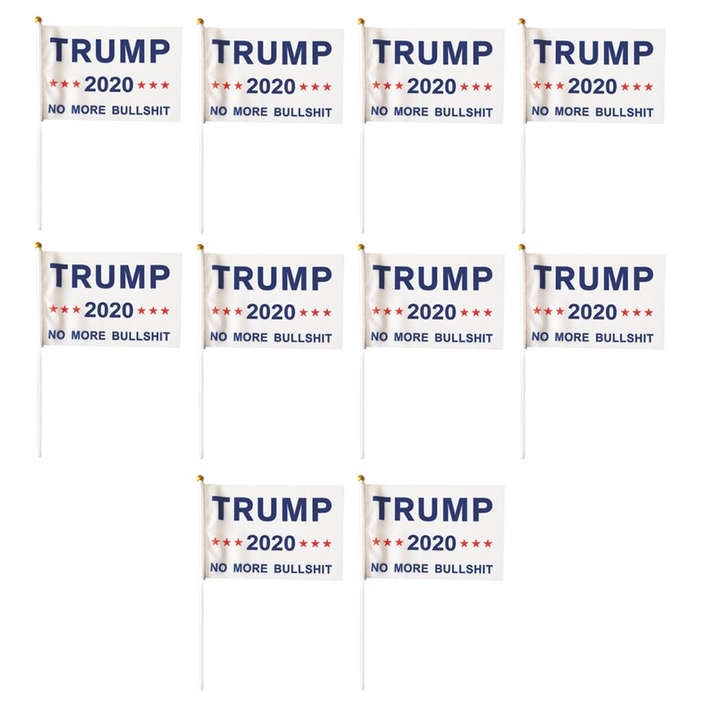 10Pcs American 2020 Small Hand Flags 5x8in Trump NO MORE BULLSHIT Flags