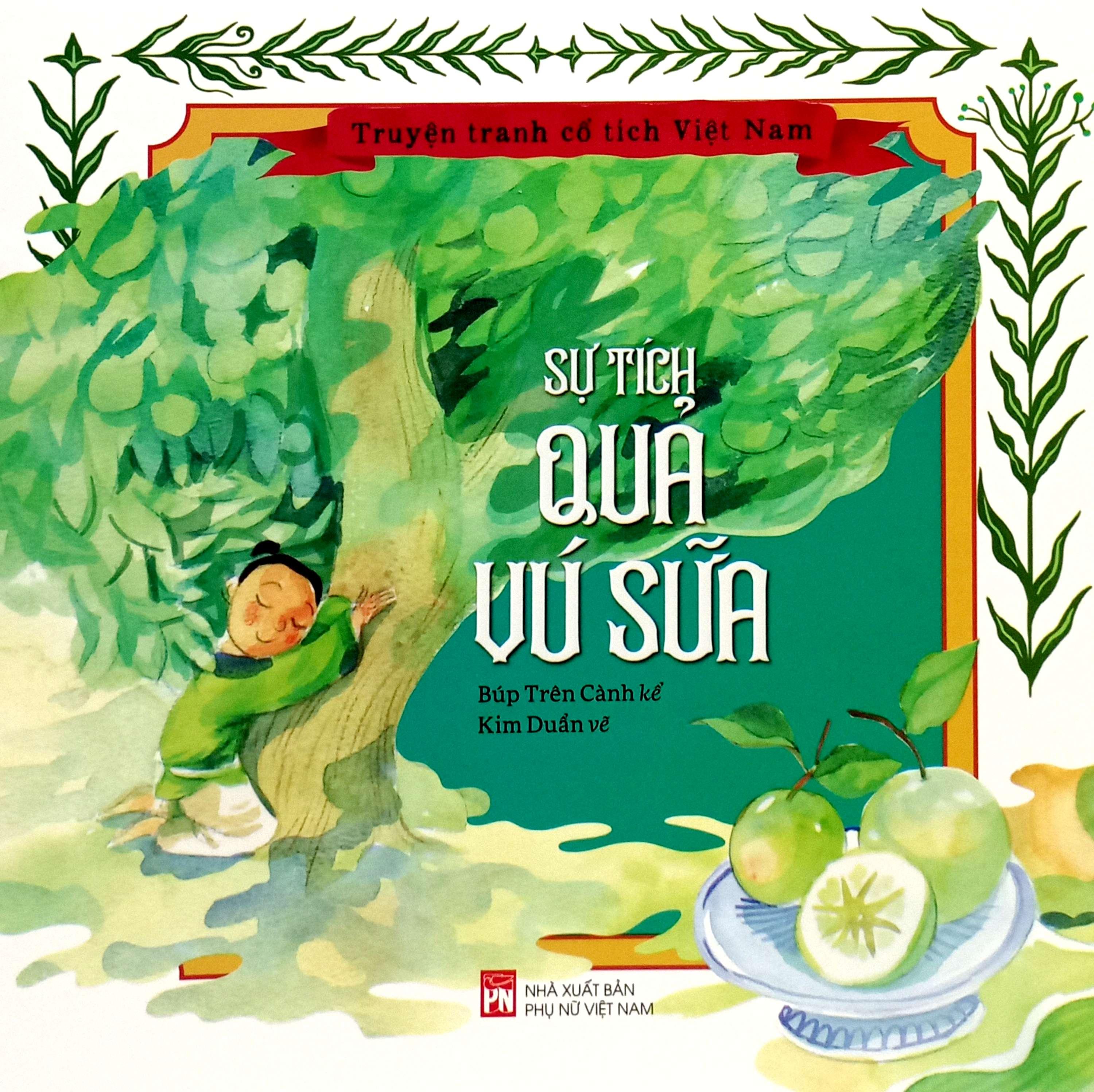 Sách - Truyện Tranh Cổ Tích Việt Nam - Sự Tích Quả Vú Sữa