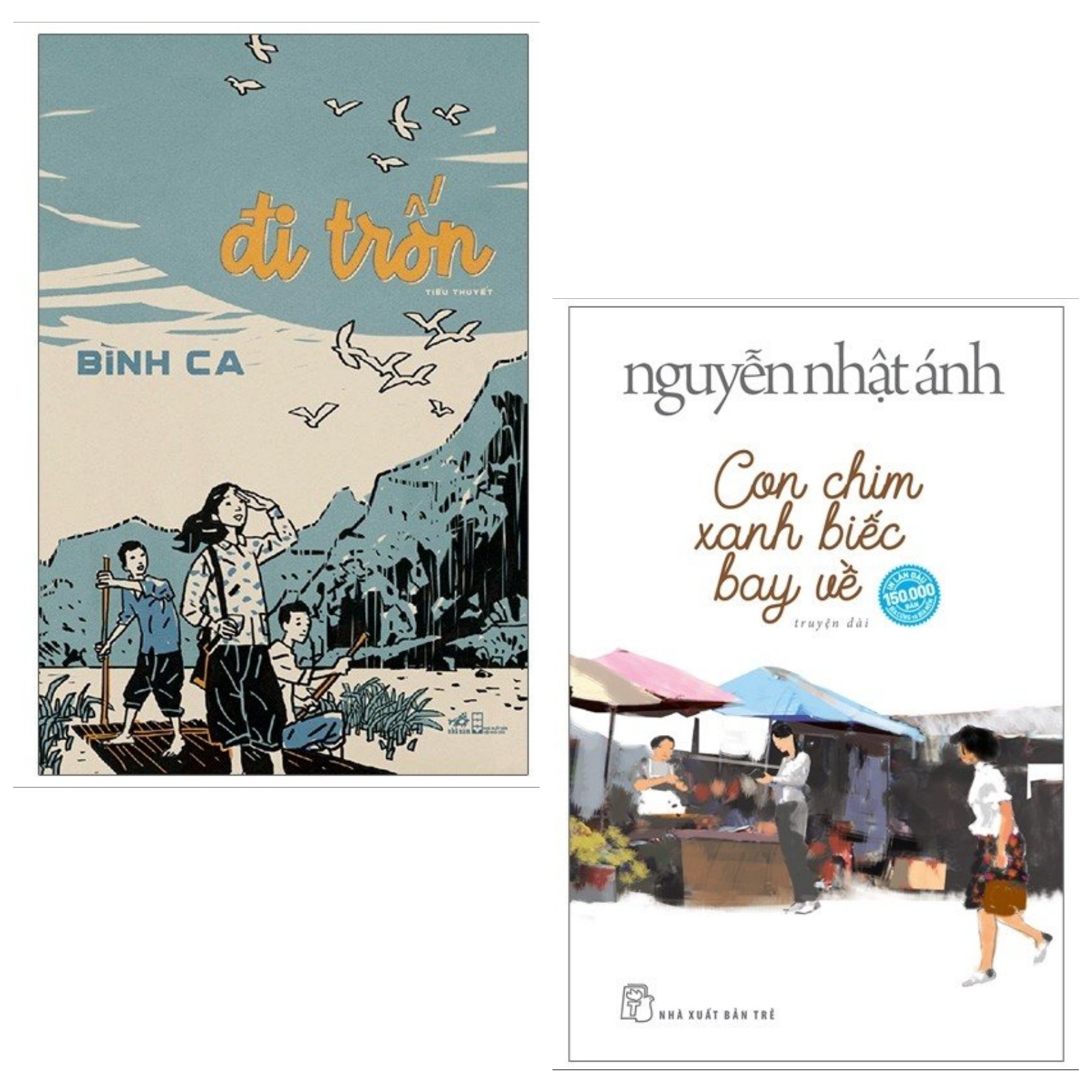 Combo truyện hay: Đi Trốn + Con Chim Xanh Biếc Bay Về