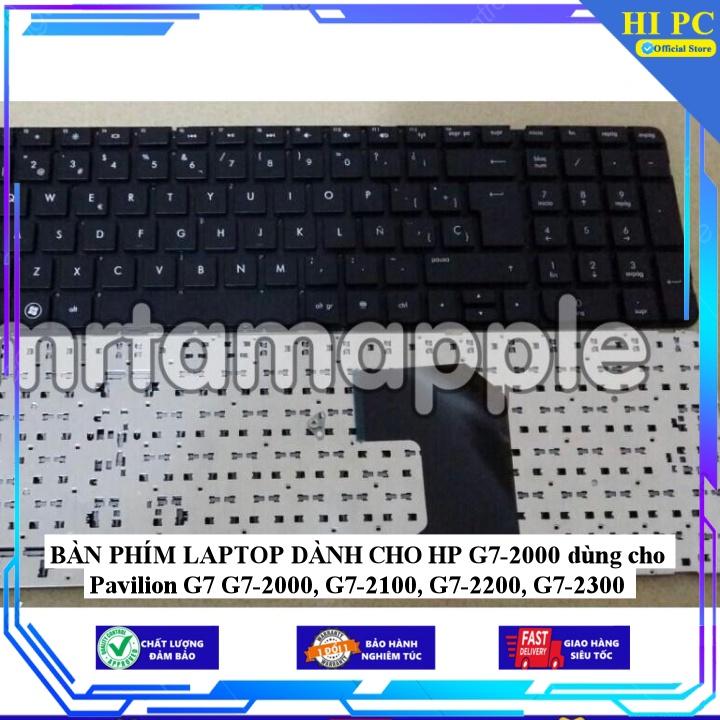 BÀN PHÍM LAPTOP DÀNH CHO HP G7-2000 dùng cho Pavilion G7 G7-2000 G7-2100 G7-2200 G7-2300 - Hàng Nhập Khẩu