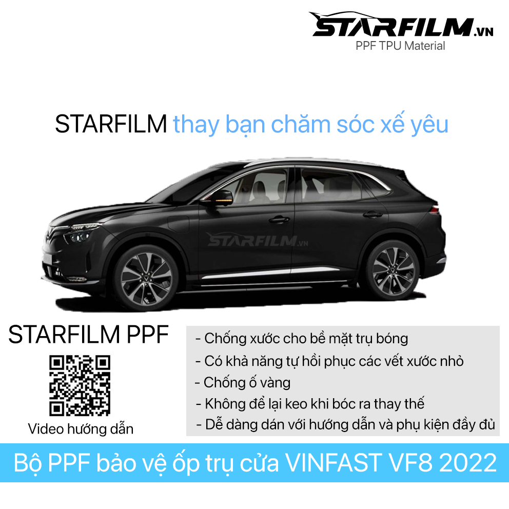 VINFAST VF8 PPF TPU Trụ bóng chống xước tự hồi phục STARFILM