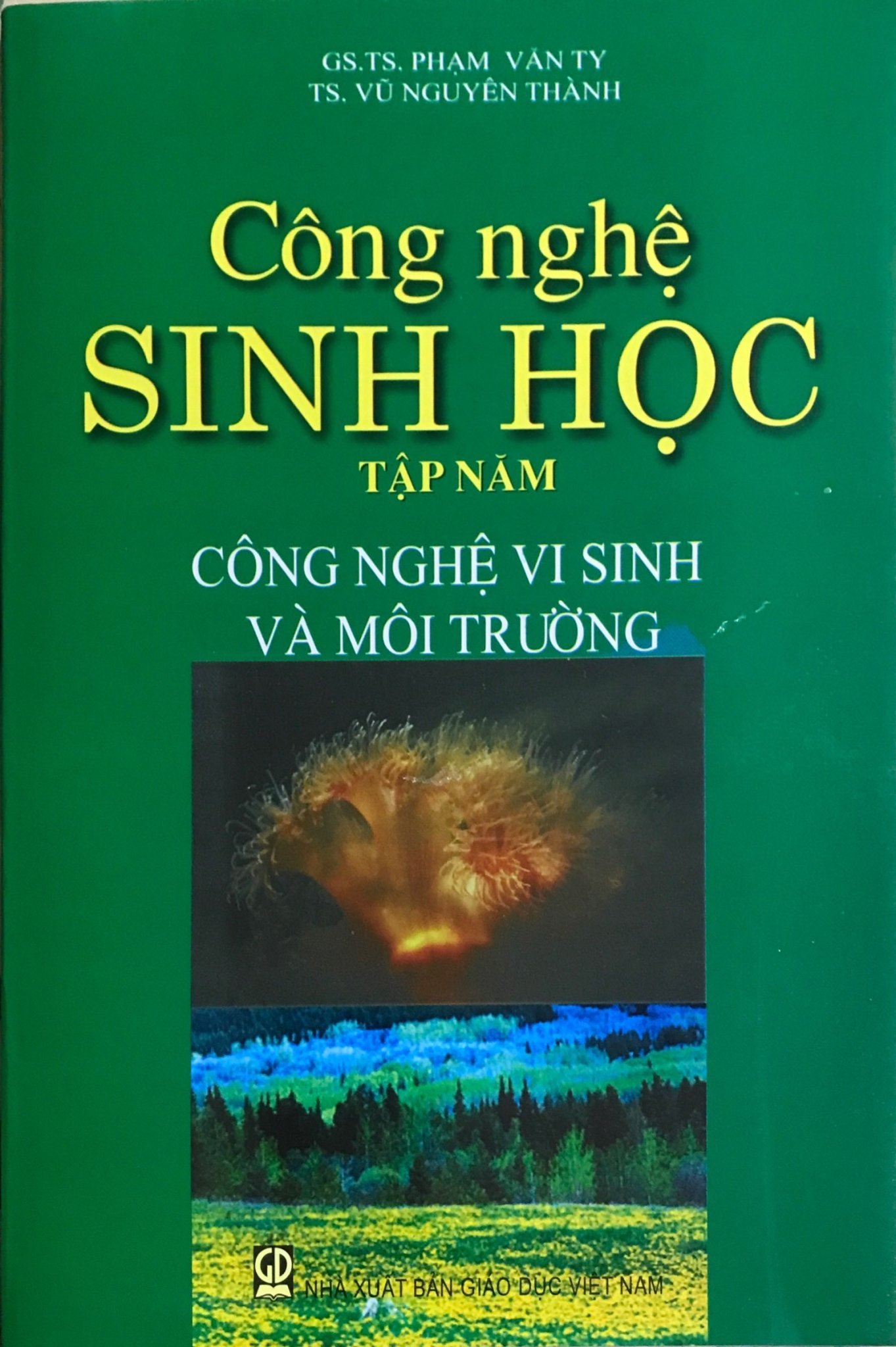 Công Nghệ Sinh Học Tập 5 - Công Nghệ Vi Sinh Và Môi Trường