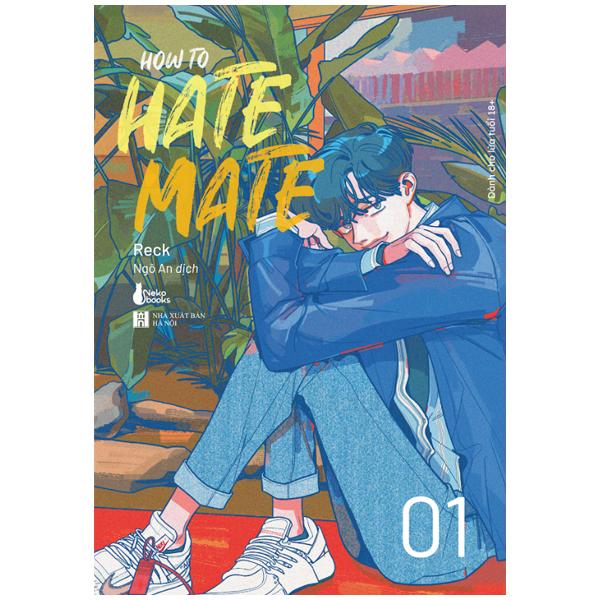 How To Hate Mate - Tập 1 - Tặng Kèm Postcard